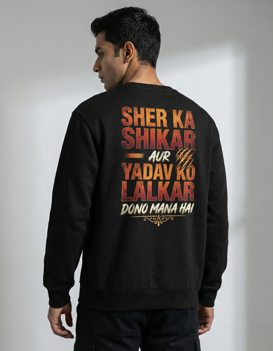 Unisex Sweatshirt - Yadav ko lalkar